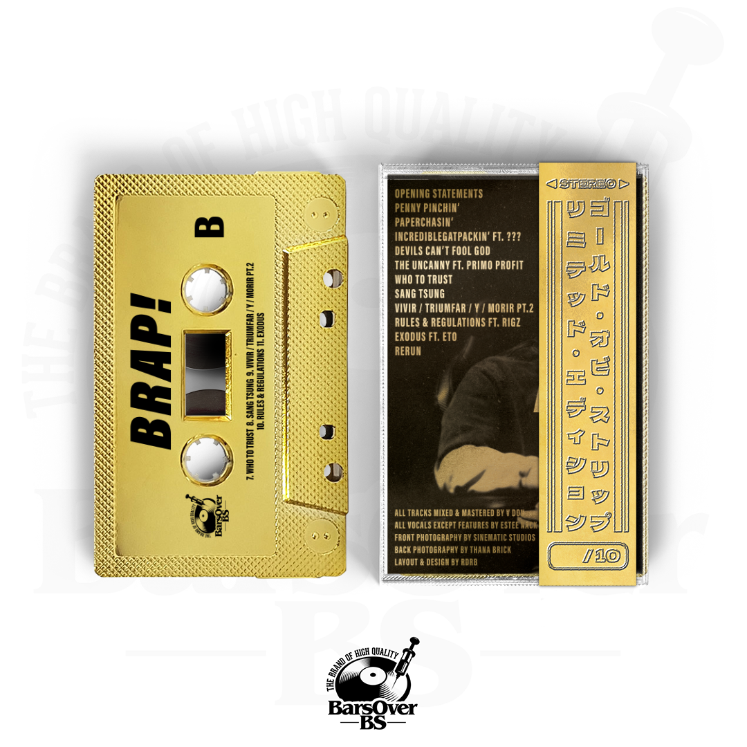 Estee Nack x V Don - BRAP (BarsOverBS Gold Tape) (ONE PER PERSON/HOUSEHOLD)