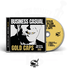 Bub Styles x Vinyl Villain - Business Casual Gold Caps (Jewel Case CD's)