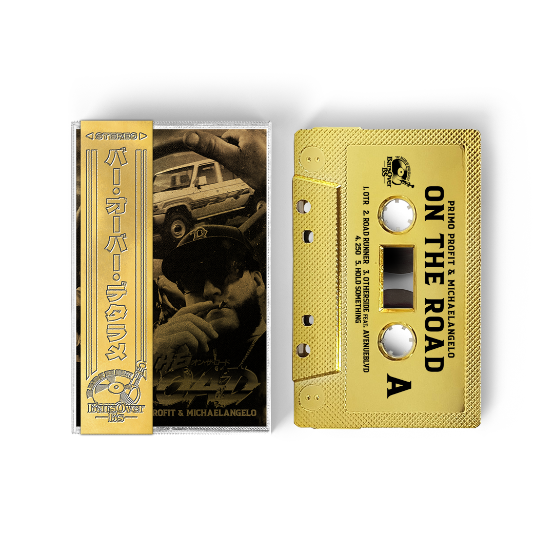 Primo Profit x Michaelangelo - On The Road (BarsOverBS Gold Tape) (ONE PER PERSON/HOUSEHOLD)