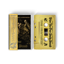 Load image into Gallery viewer, Jamil Honesty x Machacha - Give Us Our Daily Bread (BarsOverBS Gold Tape) (ONE PER PERSON/HOUSEHOLD)
