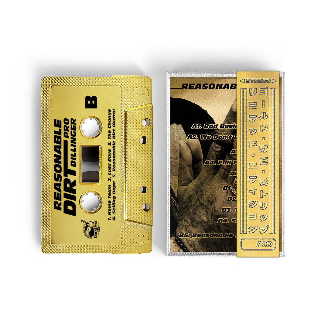 Pro Dillinger - Reasonable Dirt (Gold BarsOverBs Tape) (ONE PER PERSON/HOUSEHOLD)