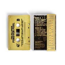Load image into Gallery viewer, Pro Dillinger - Forever Foul (Retro Gold Tape) (ONE PER PERSON/HOUSEHOLD)
