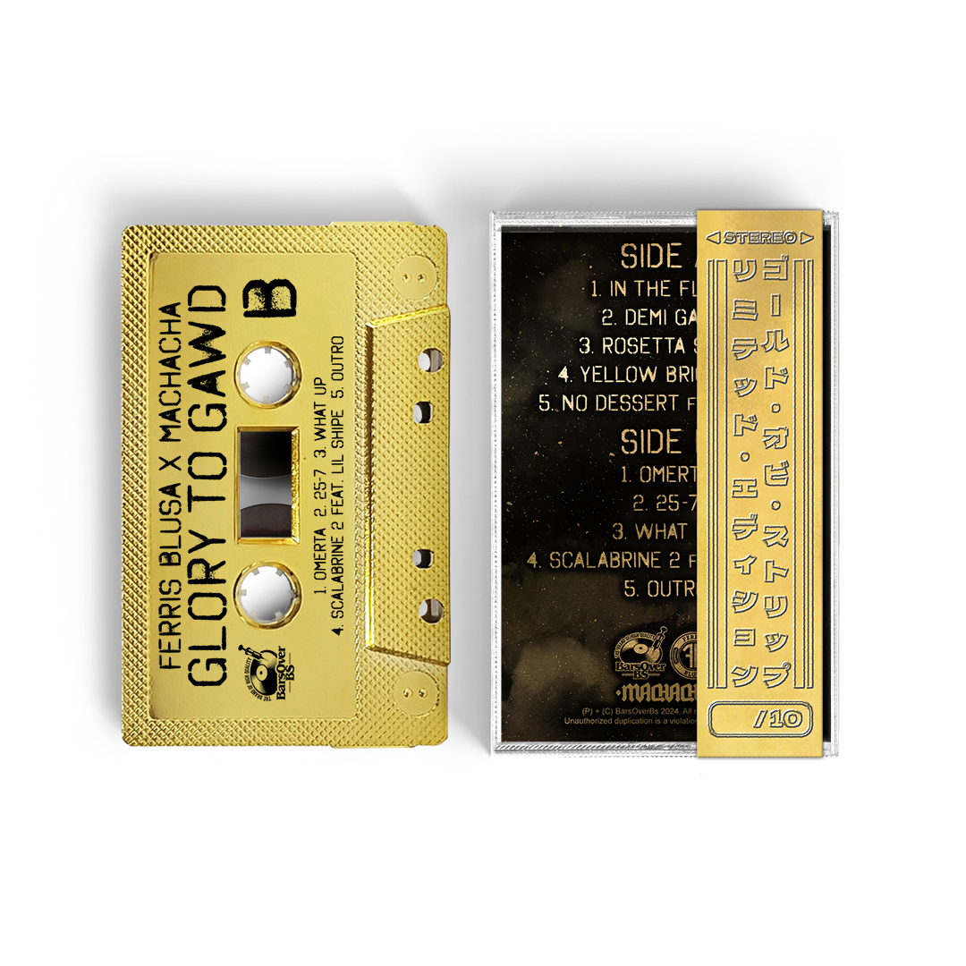 Ferris Blusa x Machacha - Glory To Gawd (Gold BarsOverBS Tape) (ONE PER PERSON/HOUSEHOLD)