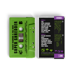 Mickey Diamond x Ral Duke - Super Shredder (Ooze Green Cassette Tape With Obi Strip) (ONE PER PERSON/HOUSEHOLD)