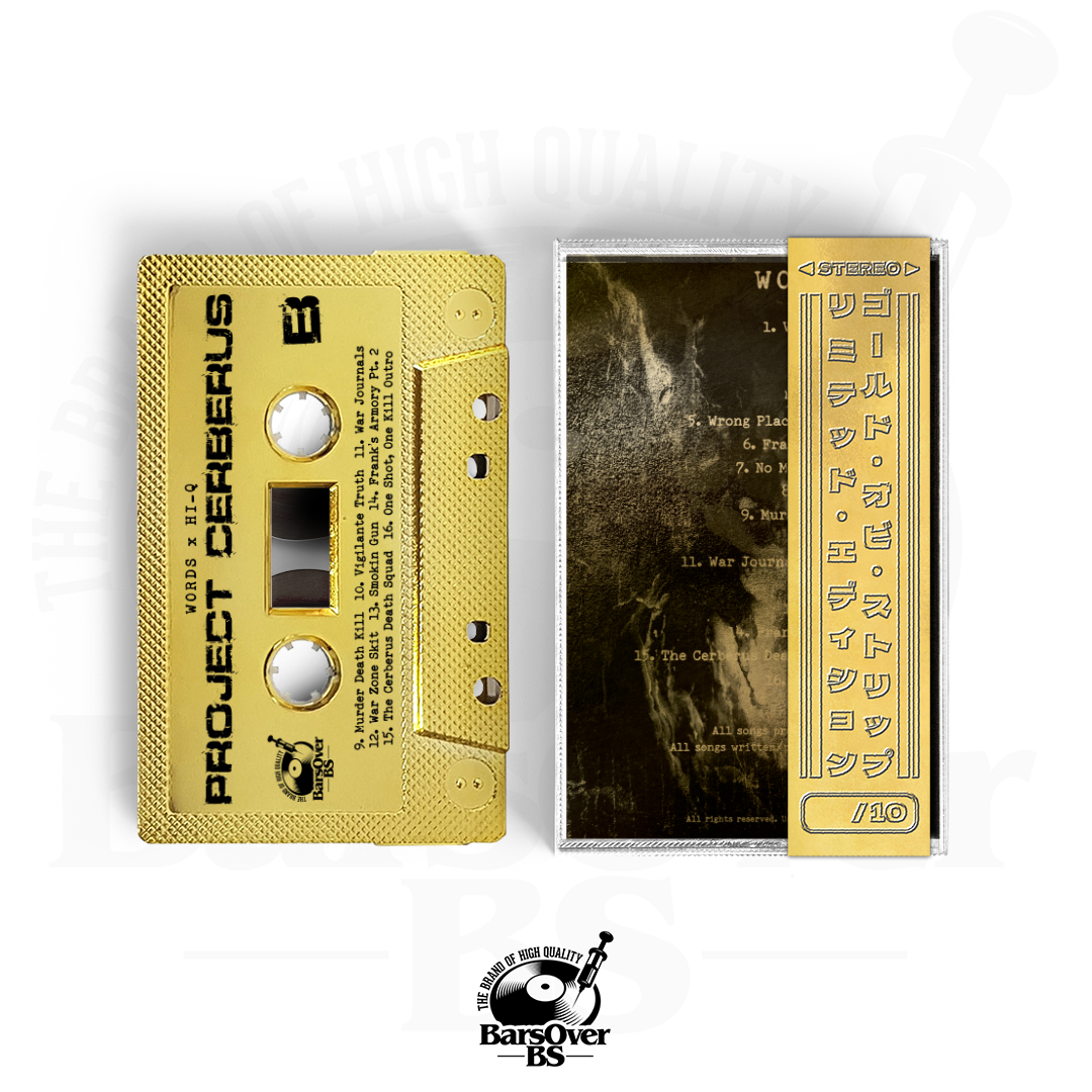 Words x Hi-Q - Project Cerberus (BarsOverBS Gold Tape) (ONE PER PERSON/HOUSEHOLD)