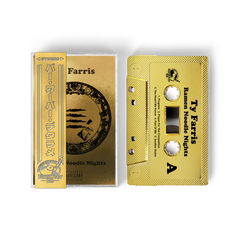 Ty Farris - Ramen Noodle Nights (Retro Gold Tape)(ONE PER PERSON)