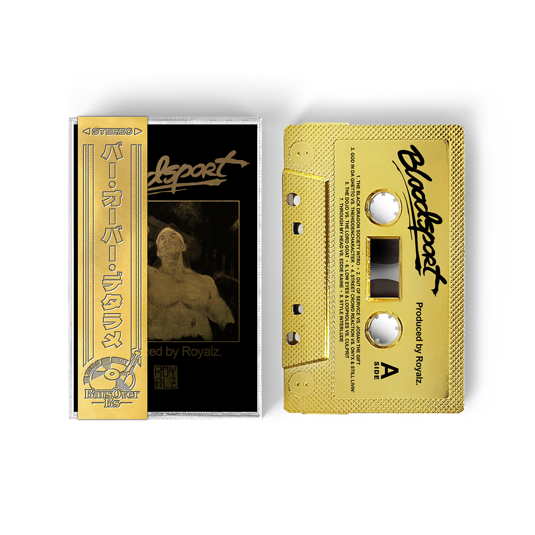 Royalz - Bloodsport (BarsOverBS GOLD Cassette Tape With Obi Strip) (ONE PER CUSTOMER)