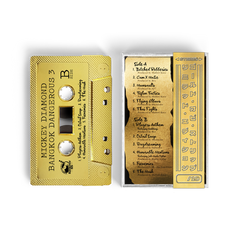 Mickey Diamond - Bangkok Dangerous 3 (Retro Gold Tape) (ONE PER PERSON)