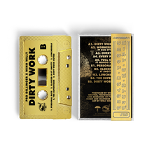 Load image into Gallery viewer, Pro Dillinger x Wino Willy - Dirty Work (BarsOverBS Gold Tape) (1ST 30 Orders Come With Collectors Card) (ONE PER CUSTOMER)
