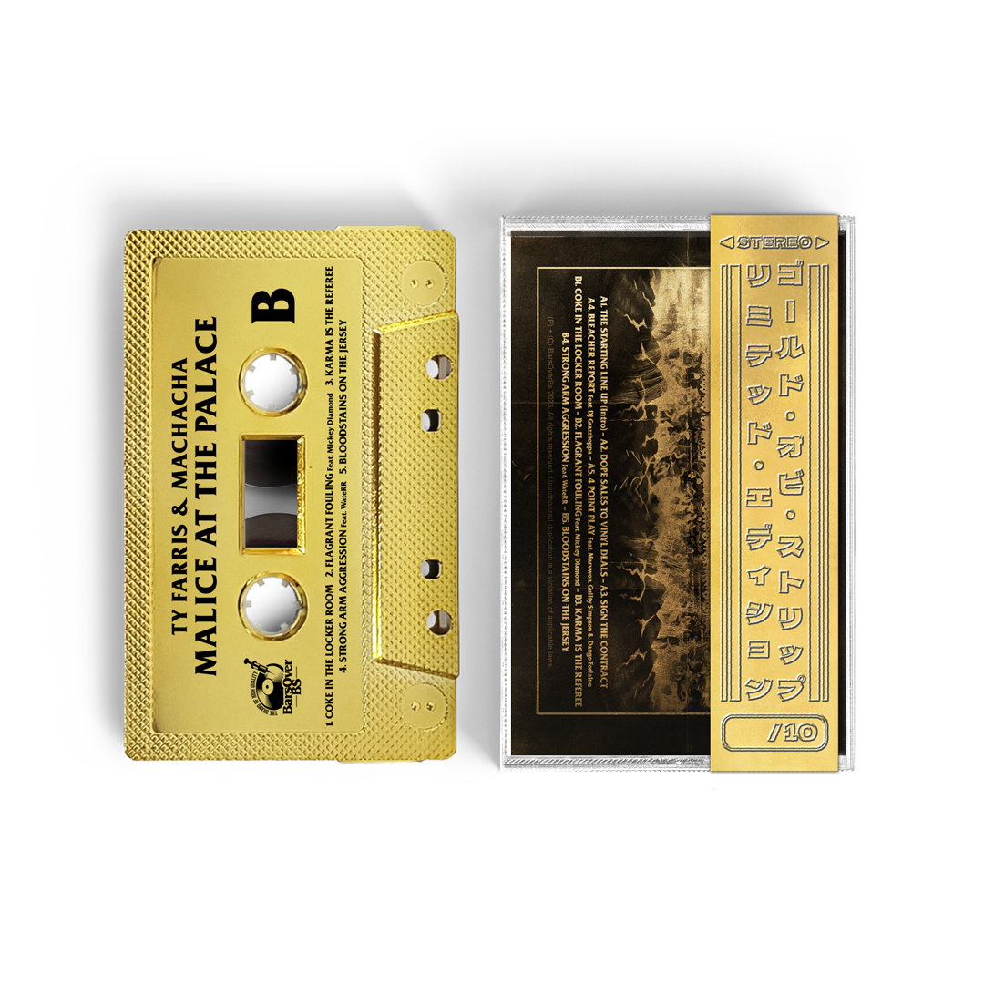 Ty Farris x Machacha - Malice At The Palace (GOLD BarsOverBS Cassette Tape) (ONE PER PERSON) (Ty Farris Card Included)