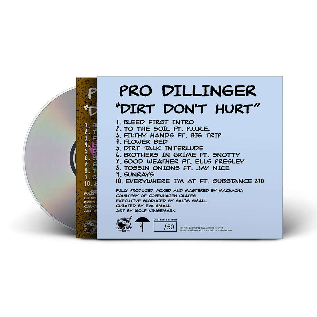 Pro Dillinger x Machacha - Dirt Dont Hurt (6 Page Panel Digipak CD's)