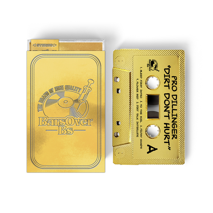 Pro Dillinger x Machacha - Dirt Dont Hurt (BarsOverBS Gold Cassette Tape With Obi Strips) (ONE PER PERSON)