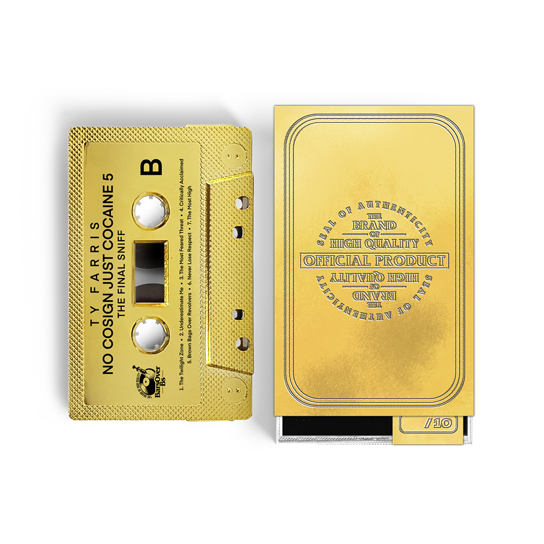 Ty Farris - No Cosign Just Cocaine 5 (Cassette Tape With Obi Strip) (Gold BarsOverBS Edition) (ONE PER PERSON)