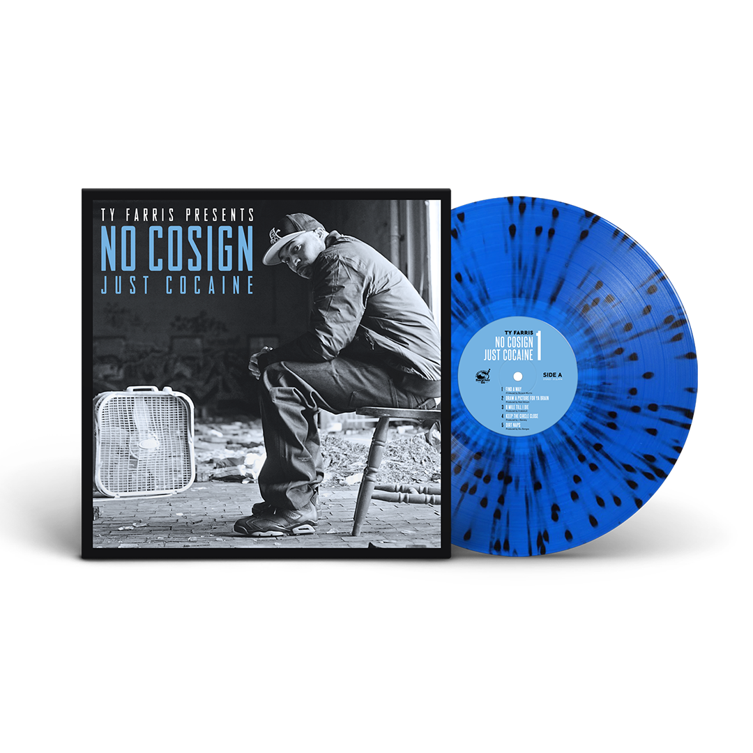 Ty Farris - No Cosign Just Cocaine 1 Repress OG COVER (Blue & Black Splatter)