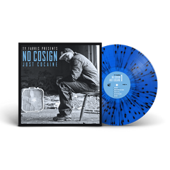 Ty Farris - No Cosign Just Cocaine 1 Repress OG COVER (Blue & Black Splatter)